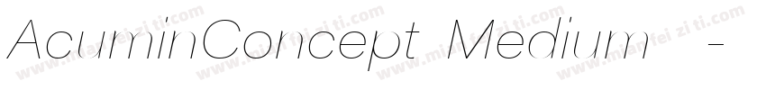 AcuminConcept Medium 中字体转换